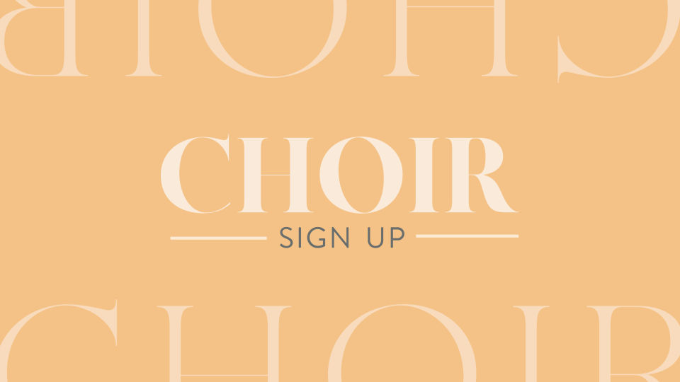 choir sign up