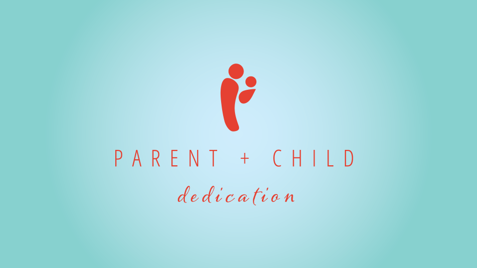 parent child dedication